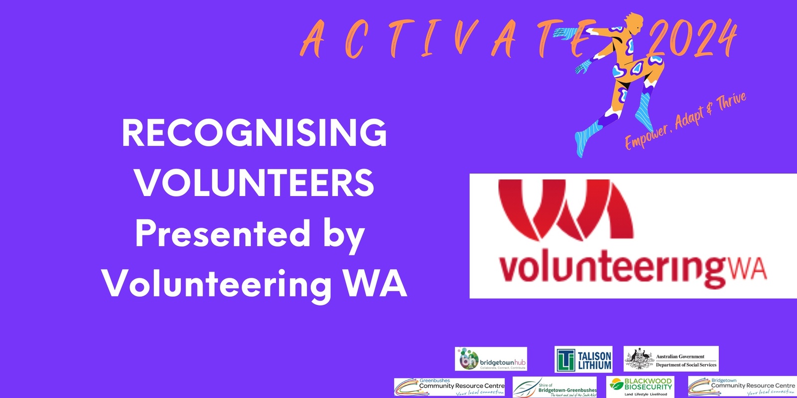 Banner image for POSTPONED - ACTIVATE Bridgetown Greenbushes - Recognising Volunteers