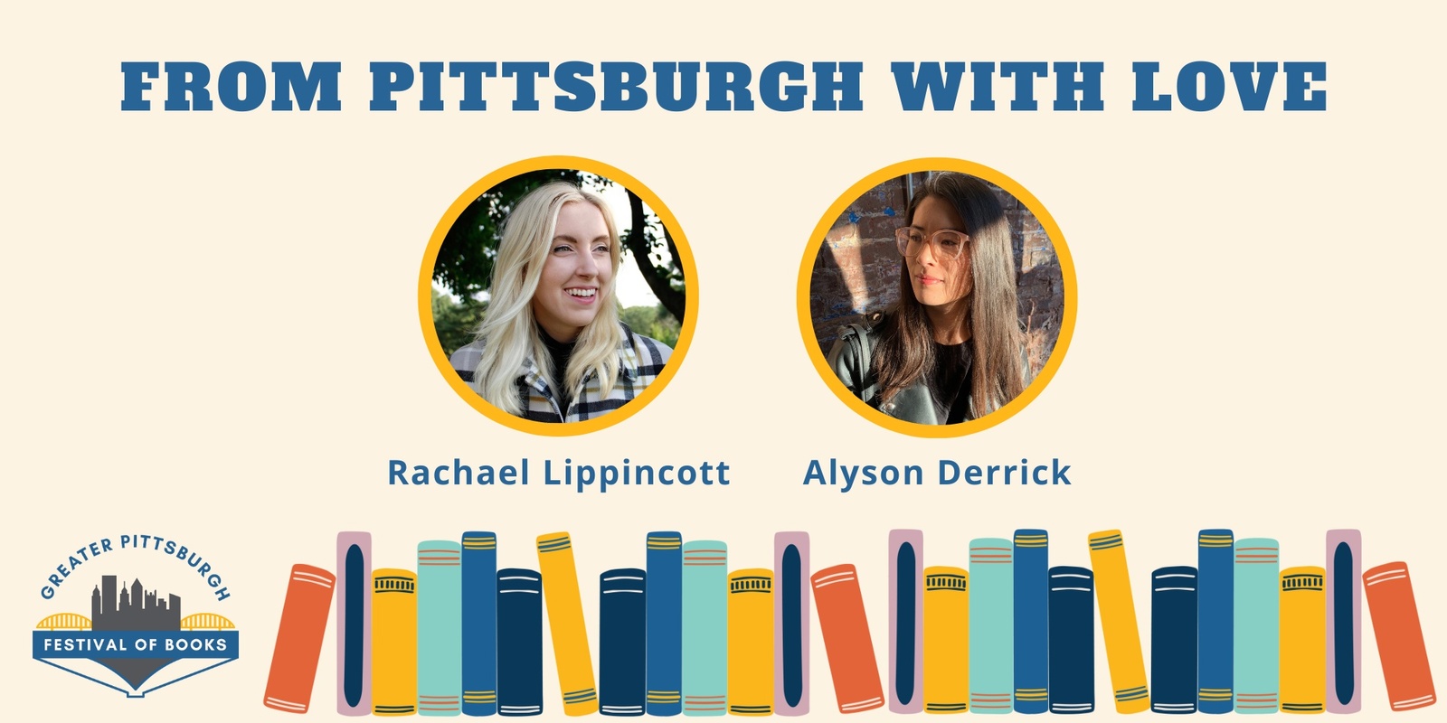 Banner image for Panel: From Pittsburgh with Love with Rachael Lippincott & Alyson Derrick