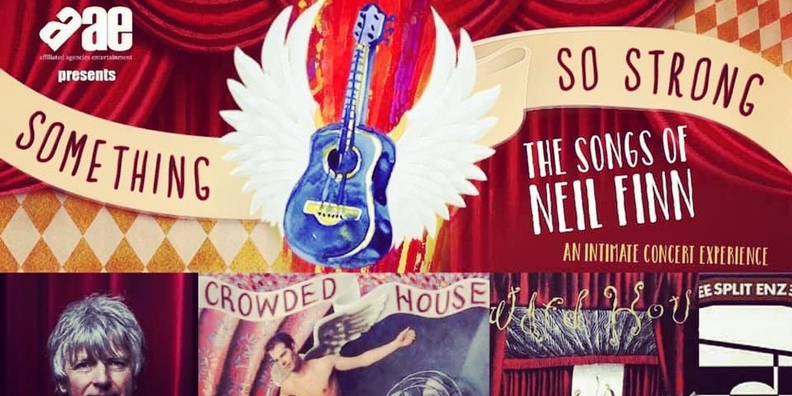 Banner image for Something So Strong: The Songs Of Neil Finn - Tribute Show