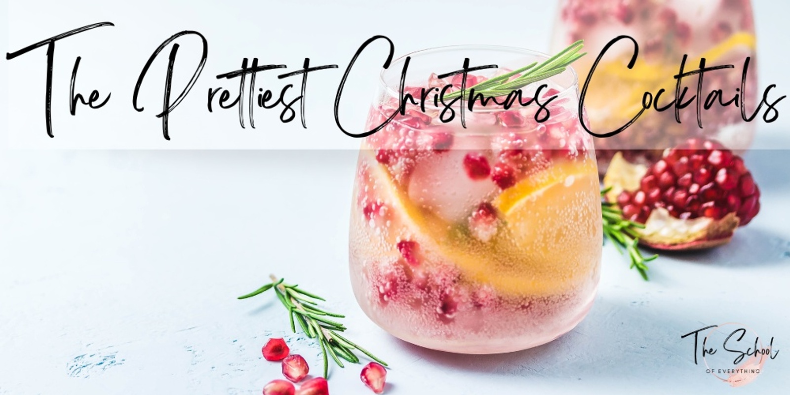 Banner image for The Prettiest CHRISTMAS Cocktails