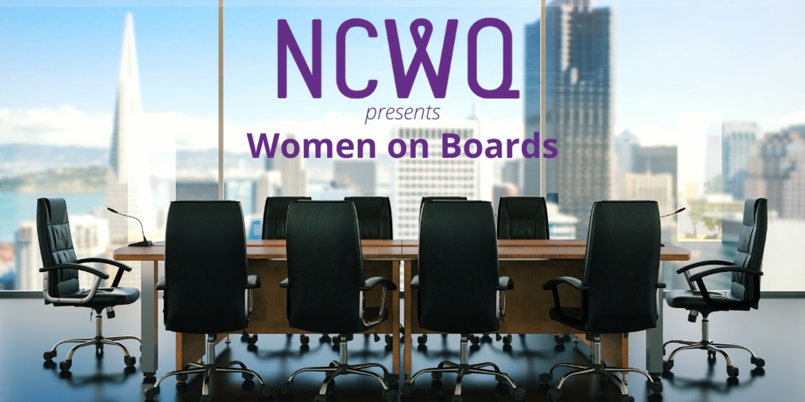 Banner image for NCWQ February Council Meeting - Women on Boards