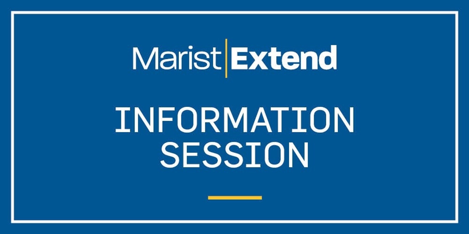 Banner image for Marist Extend - Information Session