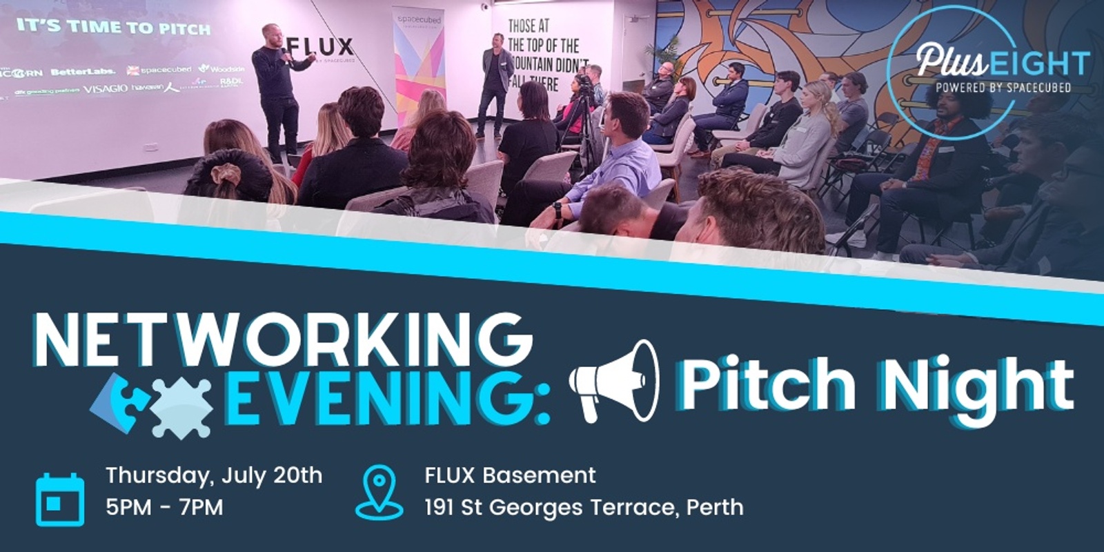 Banner image for Spacecubed's Networking Evening: Pitch Night, presented by Plus Eight