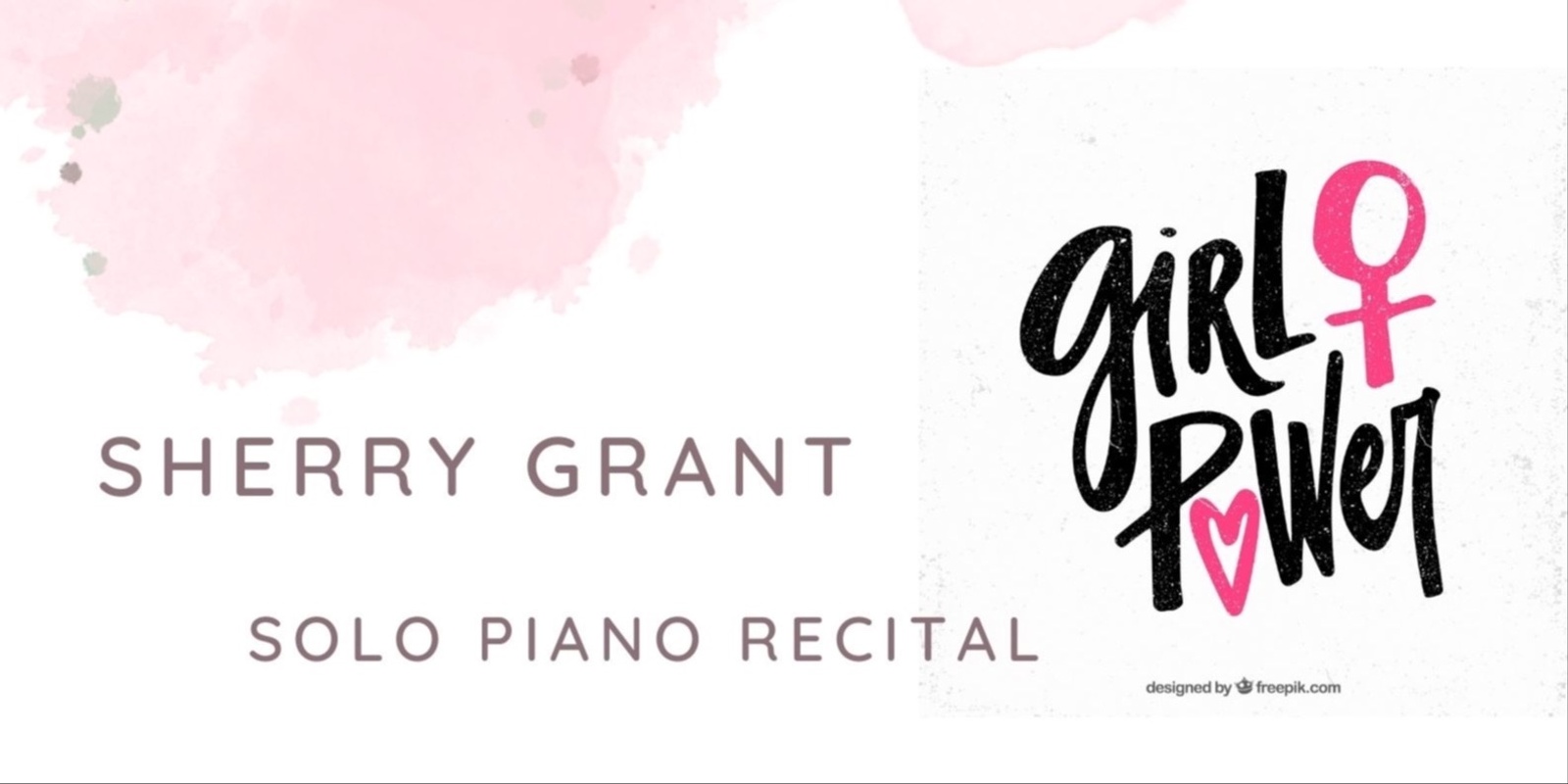 Banner image for Girl Power - Sherry Grant performs Solo Piano Works by 23 Female Composers