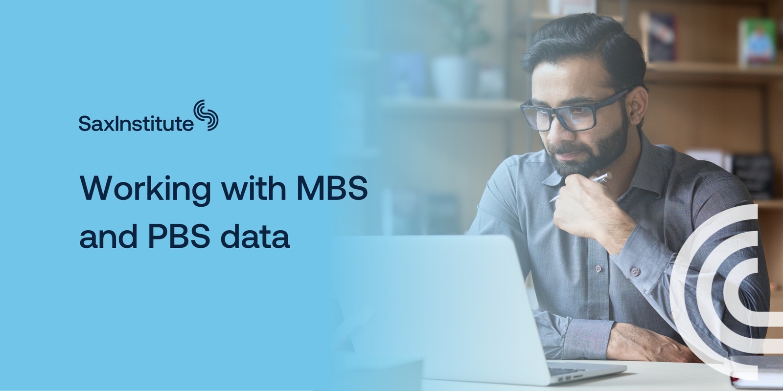 Banner image for Working with MBS/ PBS data 