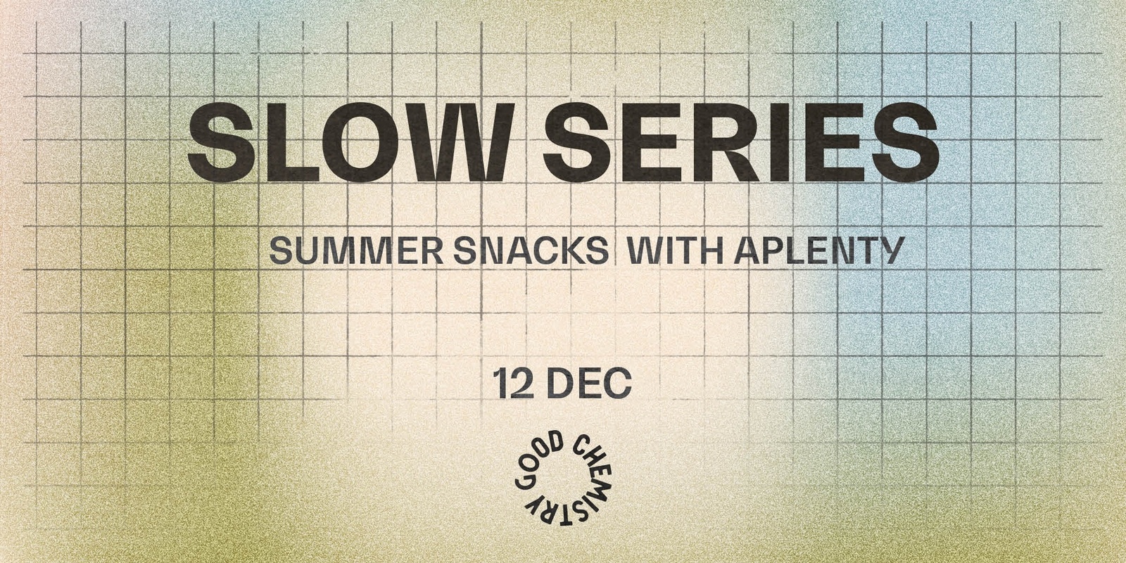 Banner image for Slow Series with Aplenty