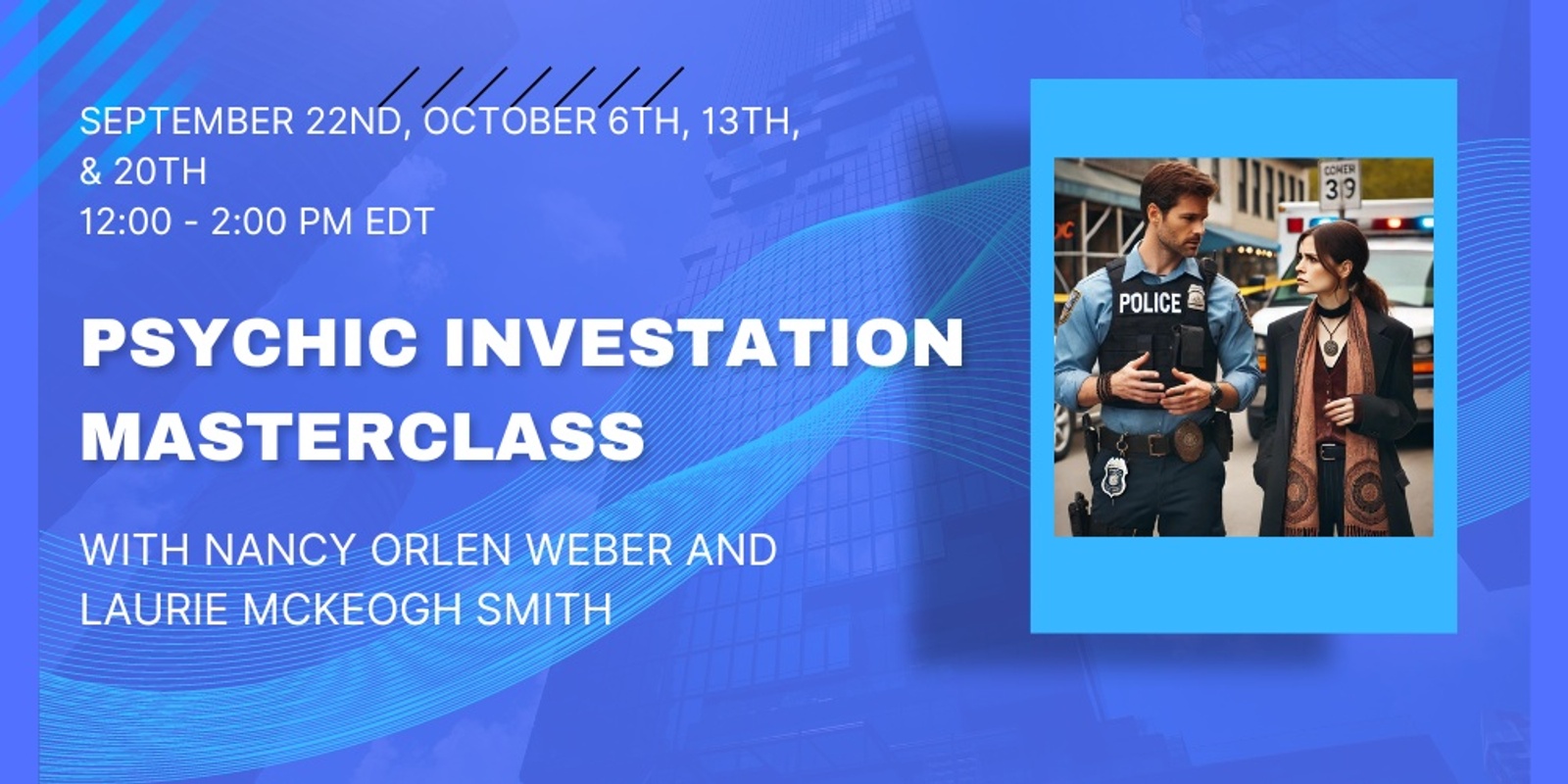 Banner image for Psychic Investigation Masterclass