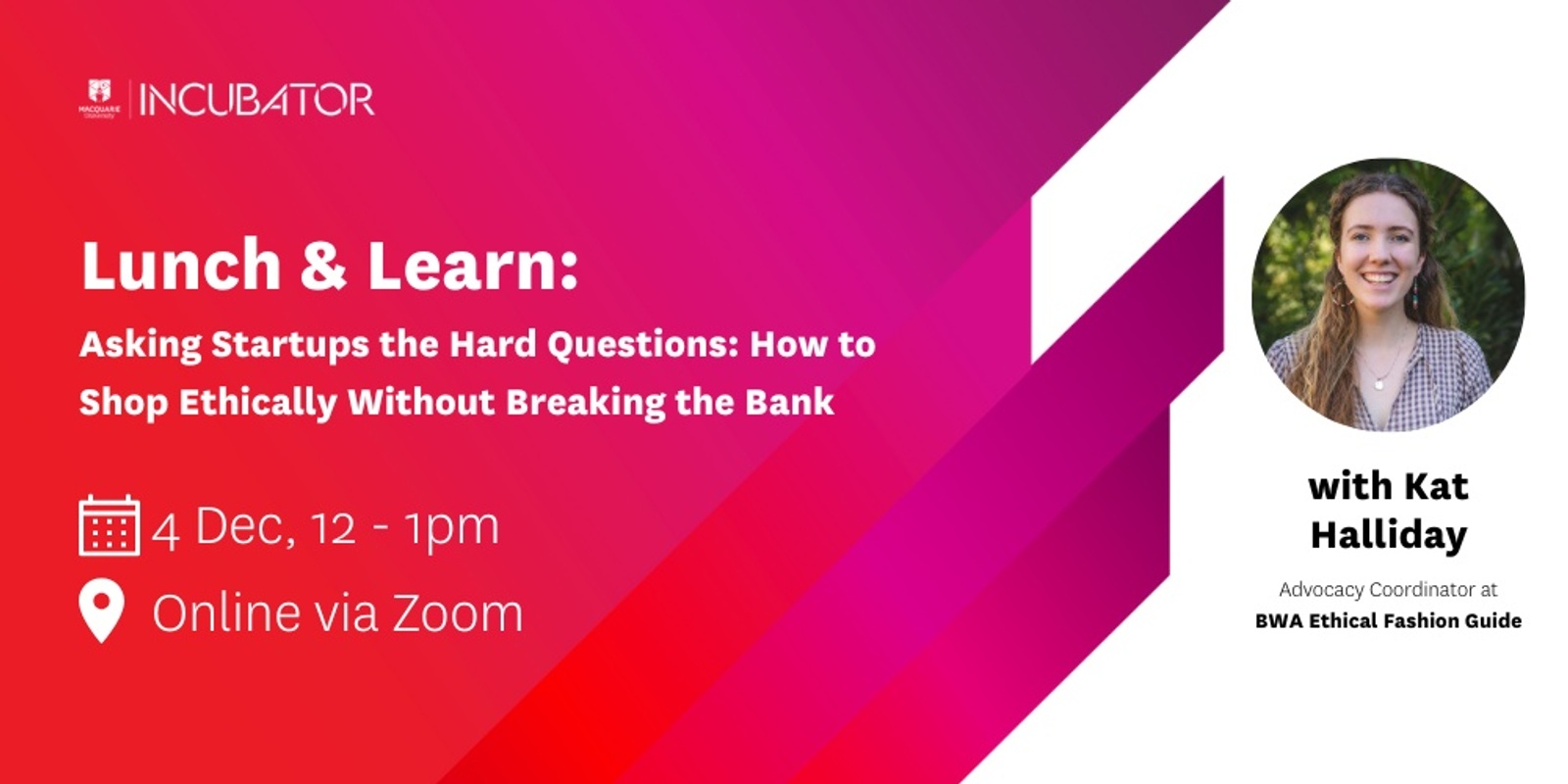 Banner image for MQ Incubator Lunch & Learn | Asking Startups the Hard Questions: How to Shop Ethically Without Breaking the Bank