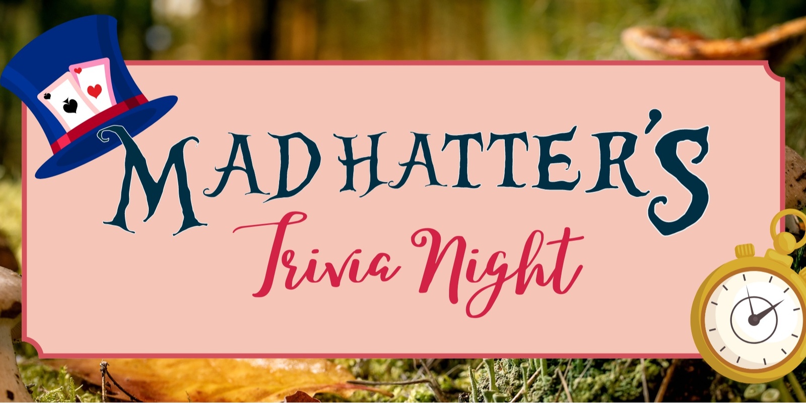 Banner image for Mad Hatter Trivia Night 