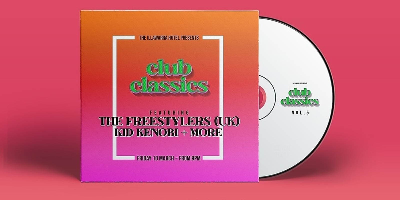 Banner image for Club Classics Vol. 5 w/ The Freestylers (UK) + Kid Kenobi