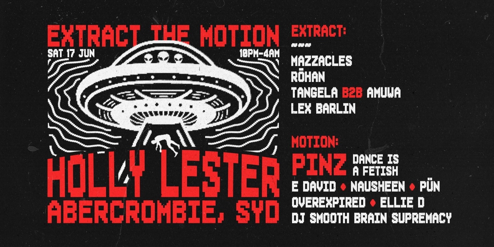 Banner image for Extract The Motion Presents: Holly Lester [UK]