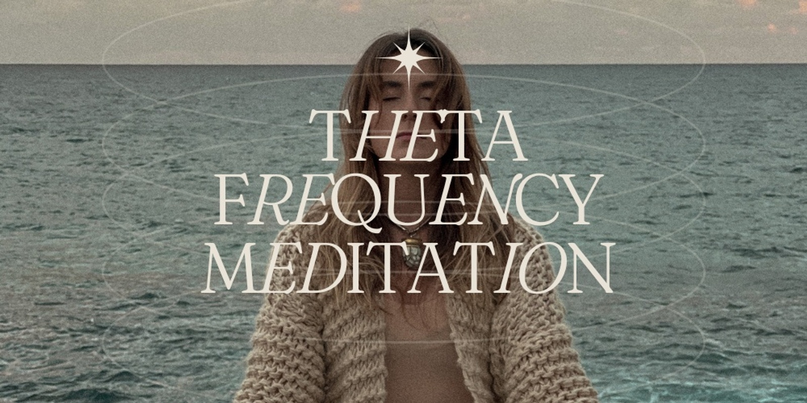 Banner image for Theta Frequency Meditation