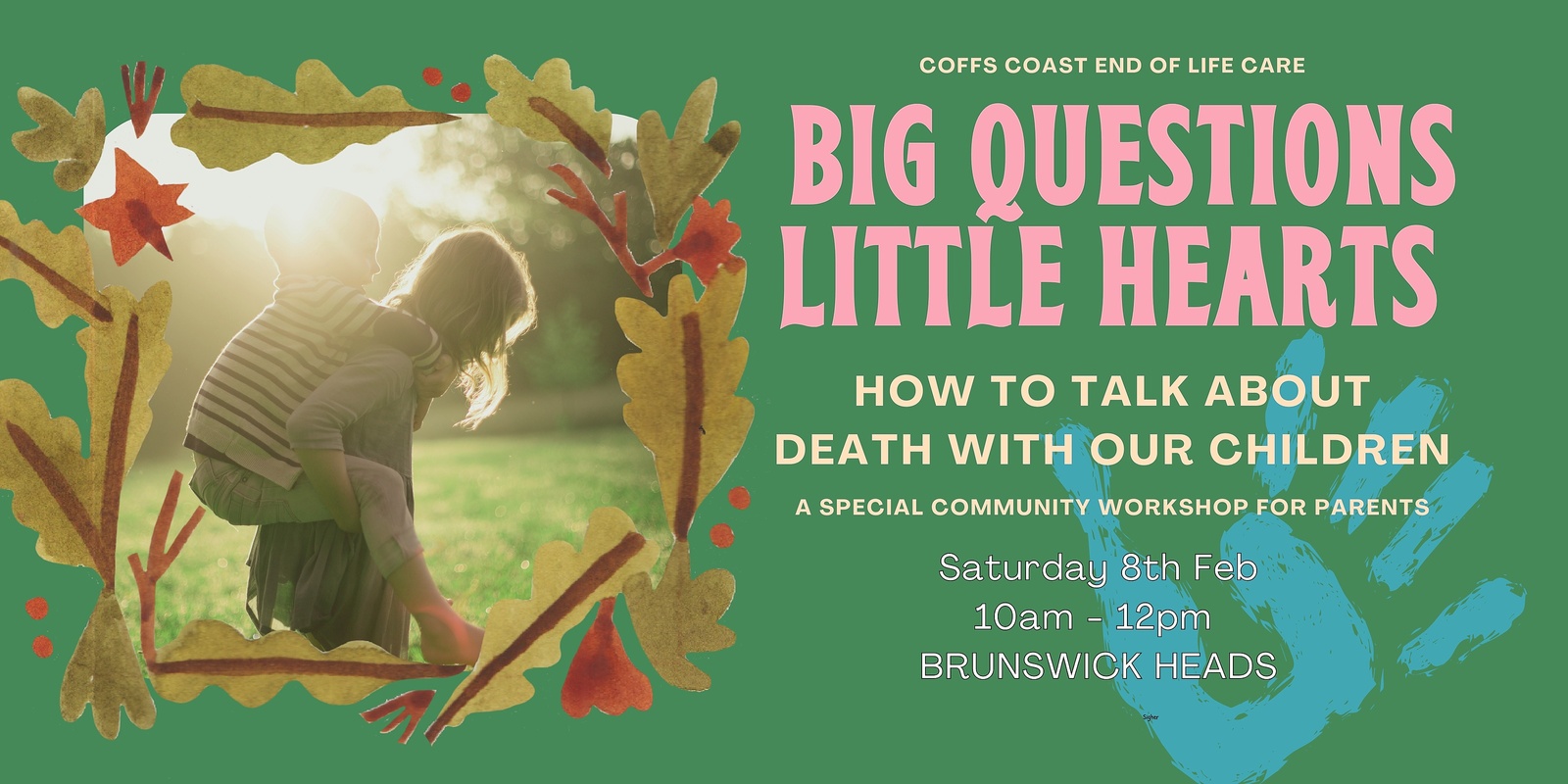 Banner image for Big Questions Little Hearts: How to Talk about Death with Our Children