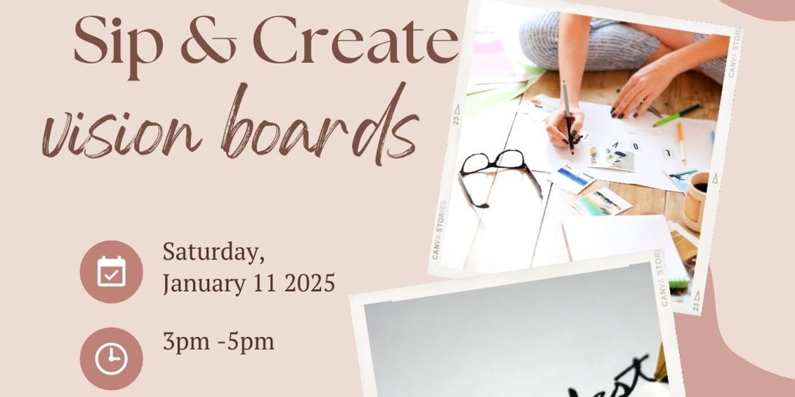 Banner image for Sip and Create Vision Boards