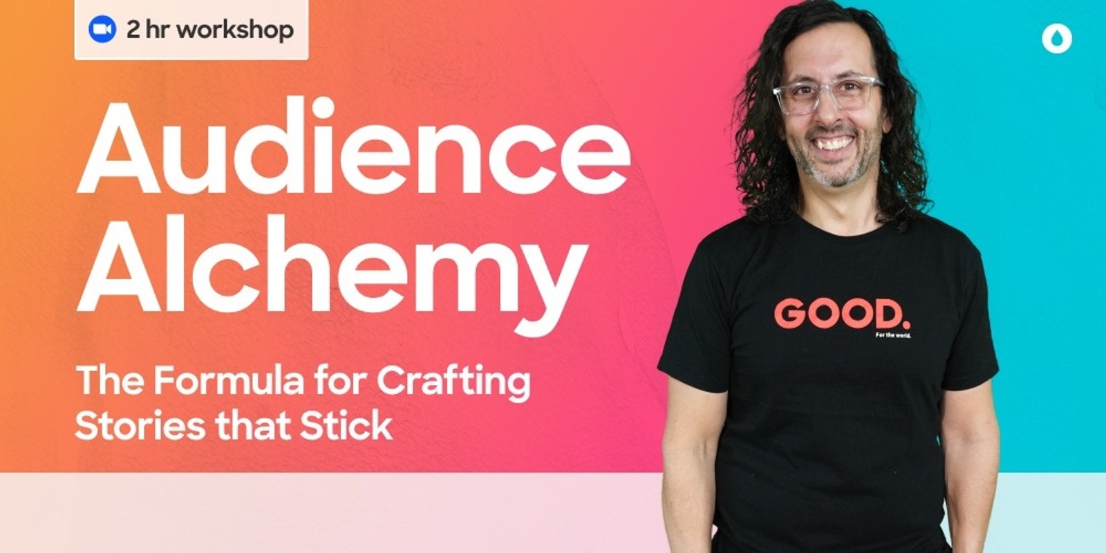 Banner image for Audience Alchemy: The Formula for Crafting Stories That Stick