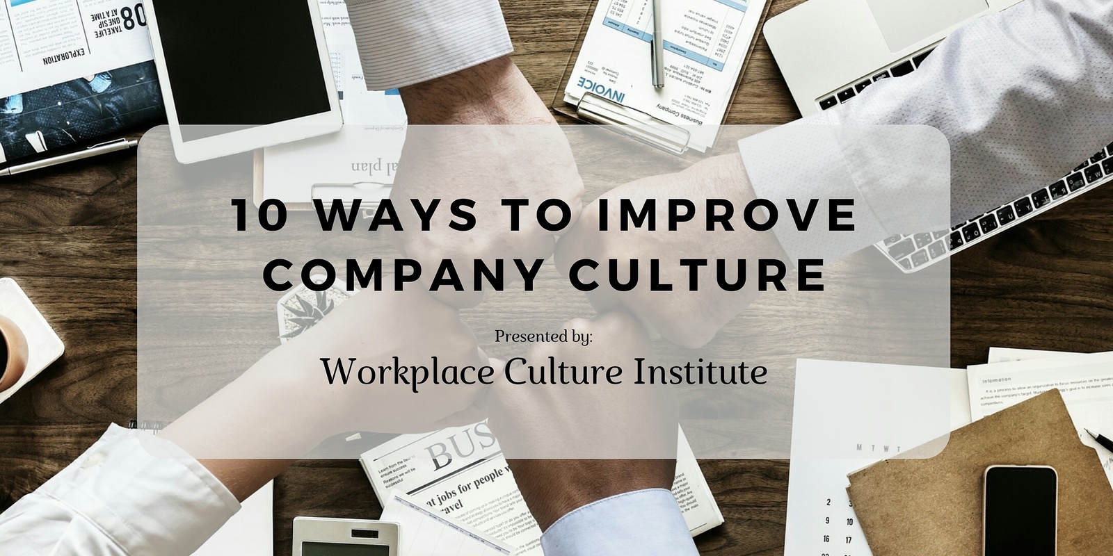 Banner image for Lunch and Learn: 10 simple ways to enhance company culture 