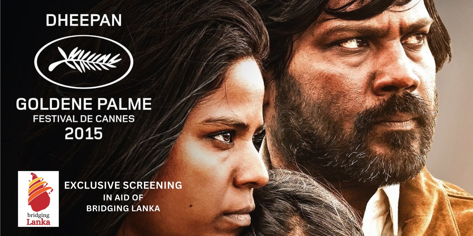 Banner image for  Dheepan: Charity Film Screening of Jacques Audiard's 2015 Palme d'Or winner