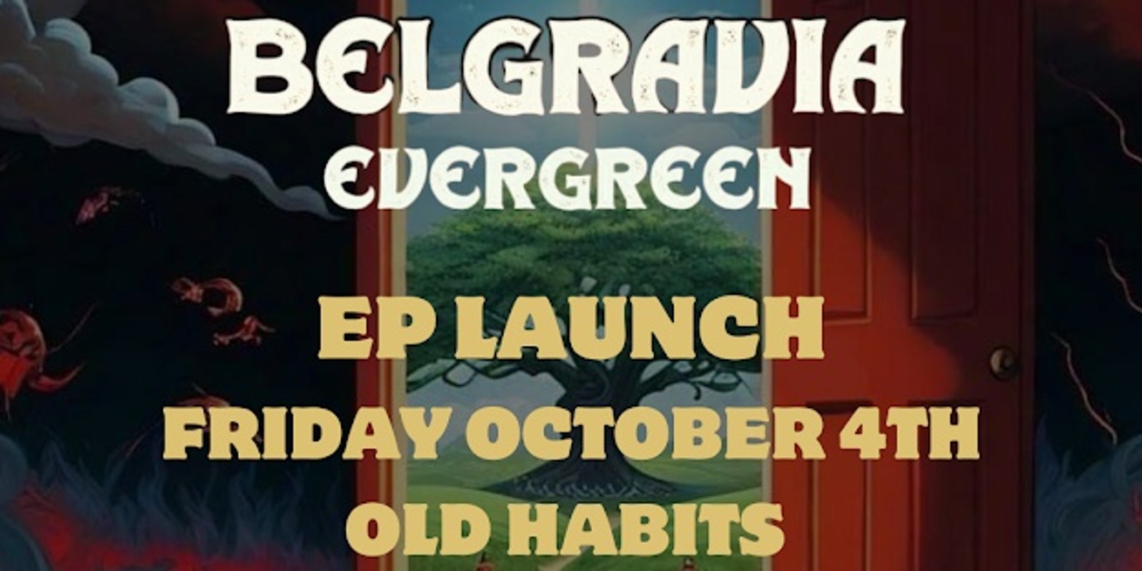 Banner image for Belgravia! Evergreen Ep Launch 18+