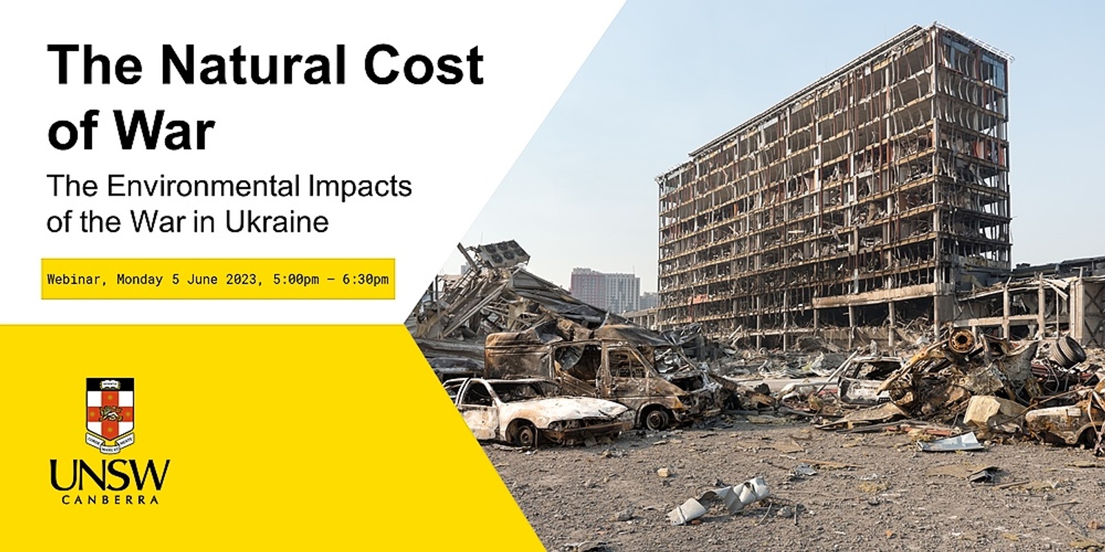 Banner image for The Natural Cost of War: The Environmental Impacts of the War in Ukraine