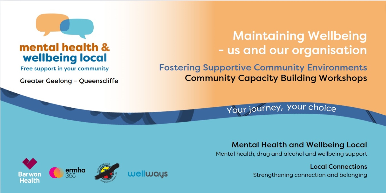 Banner image for Fostering Supportive Community Environments - Maintaining Well-Being: Us and Our Organisation