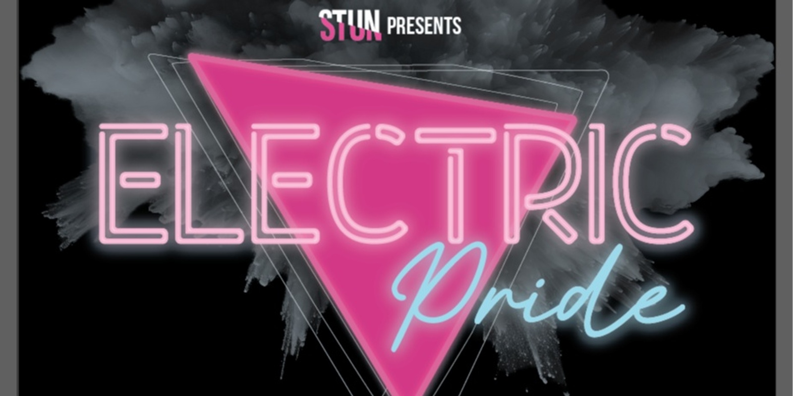 Banner image for STUN Presents Electric Pride