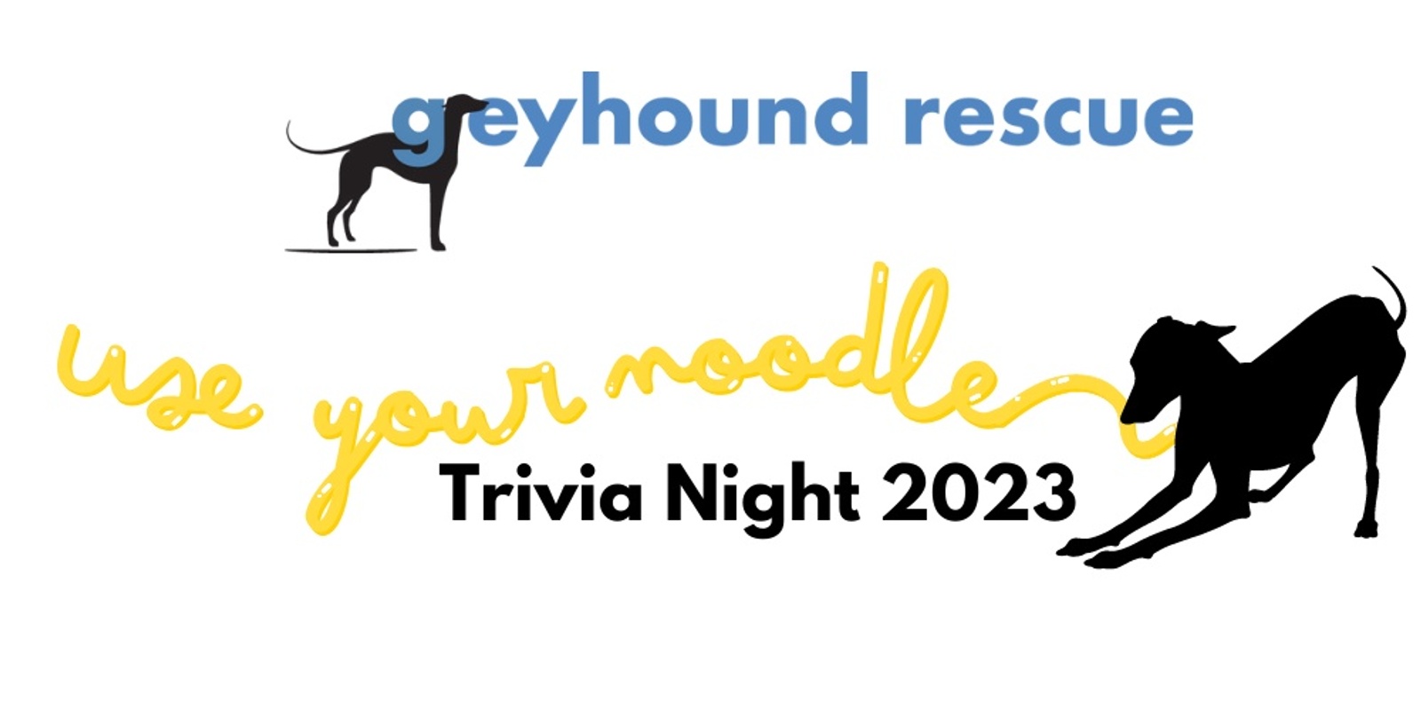 Banner image for Use Your Noodle - Greyhound Rescue Trivia Night 2023