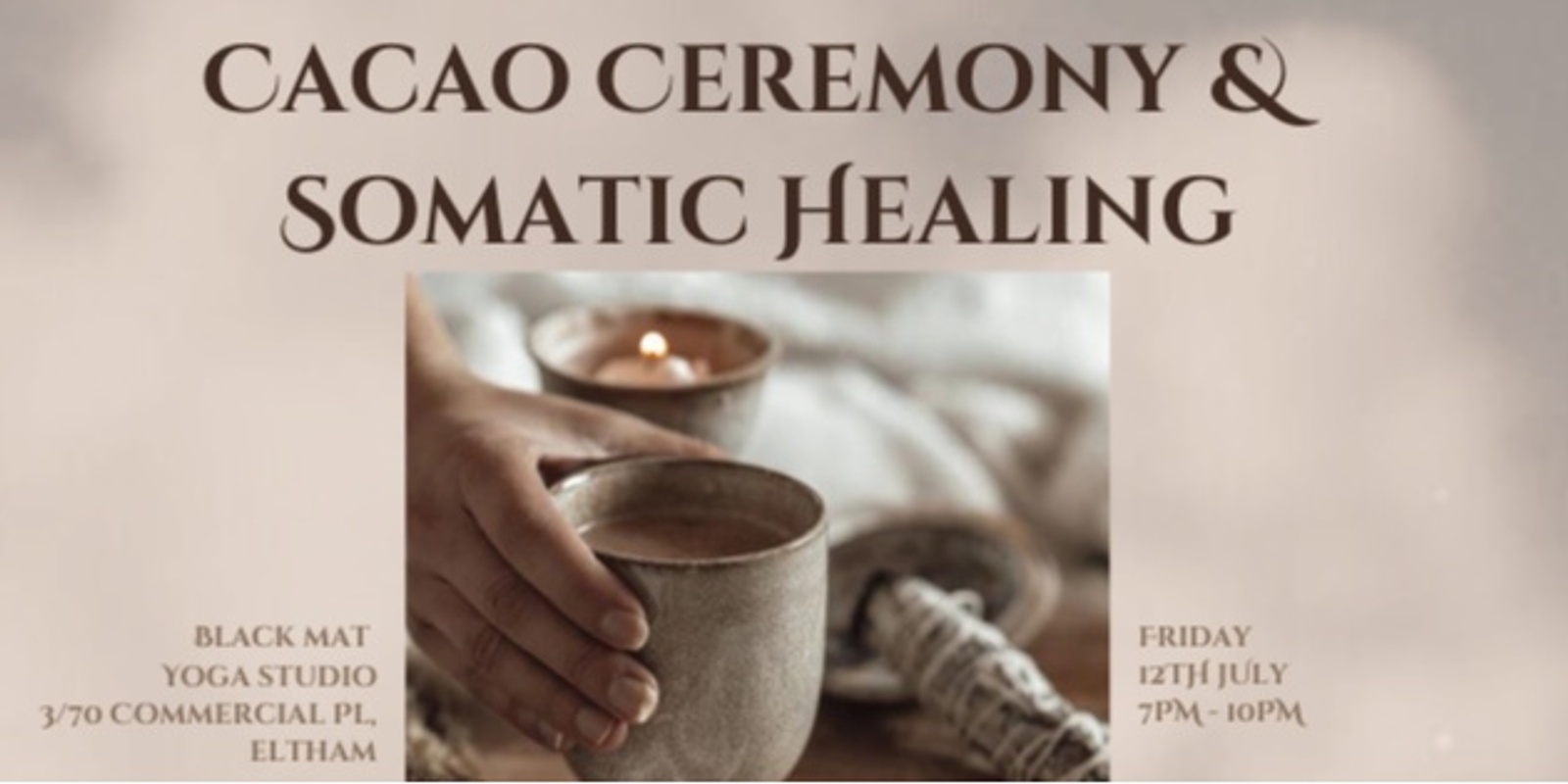 Banner image for Cacao Ceremony & Somatic Healing ~ Through the Elements 