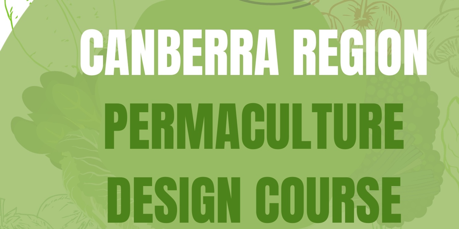 Banner image for Permaculture Design Course ~from 10 May- June 2024 - Canberra region