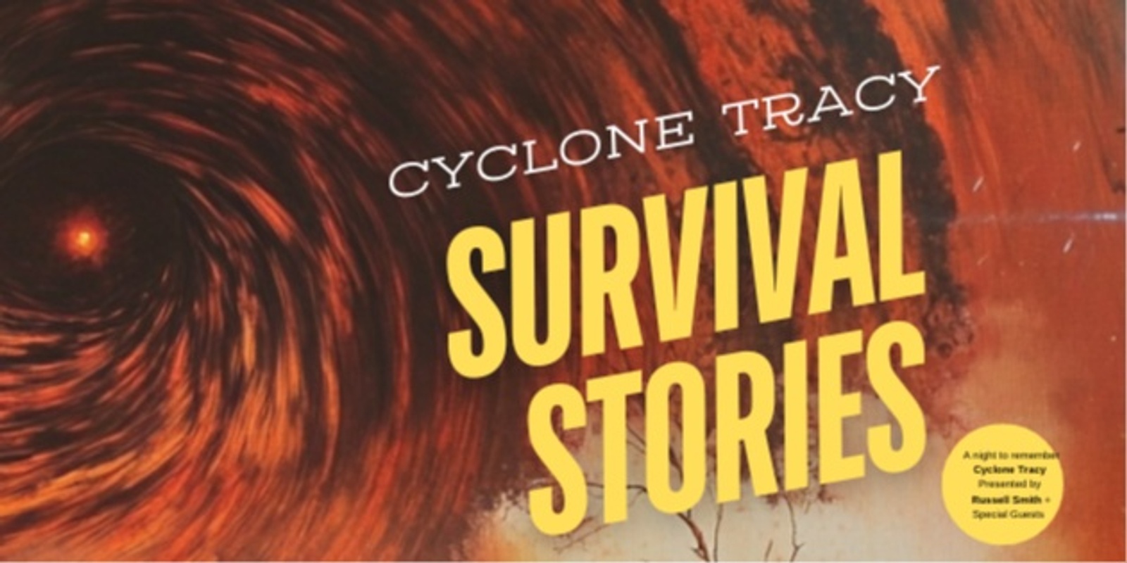 Banner image for Cyclone Tracy: Survival Stories 