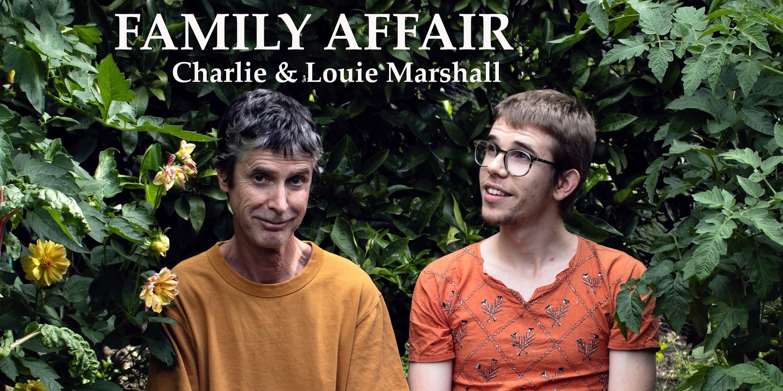 Banner image for Family Affair: Charlie & Louie Marshall at Franks Wild Years
