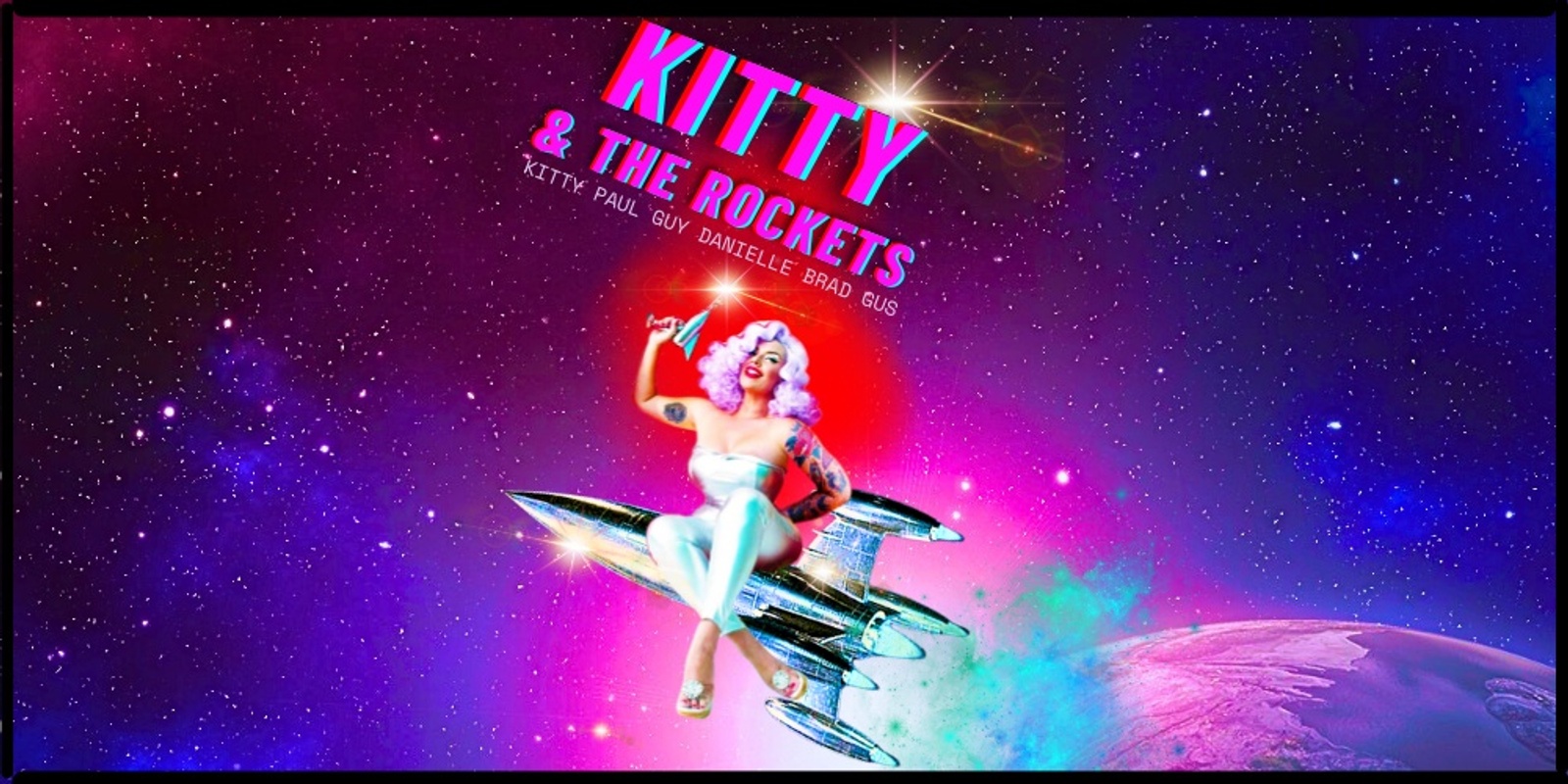 Banner image for KITTY & THE ROCKETS - READY TO LAUNCH