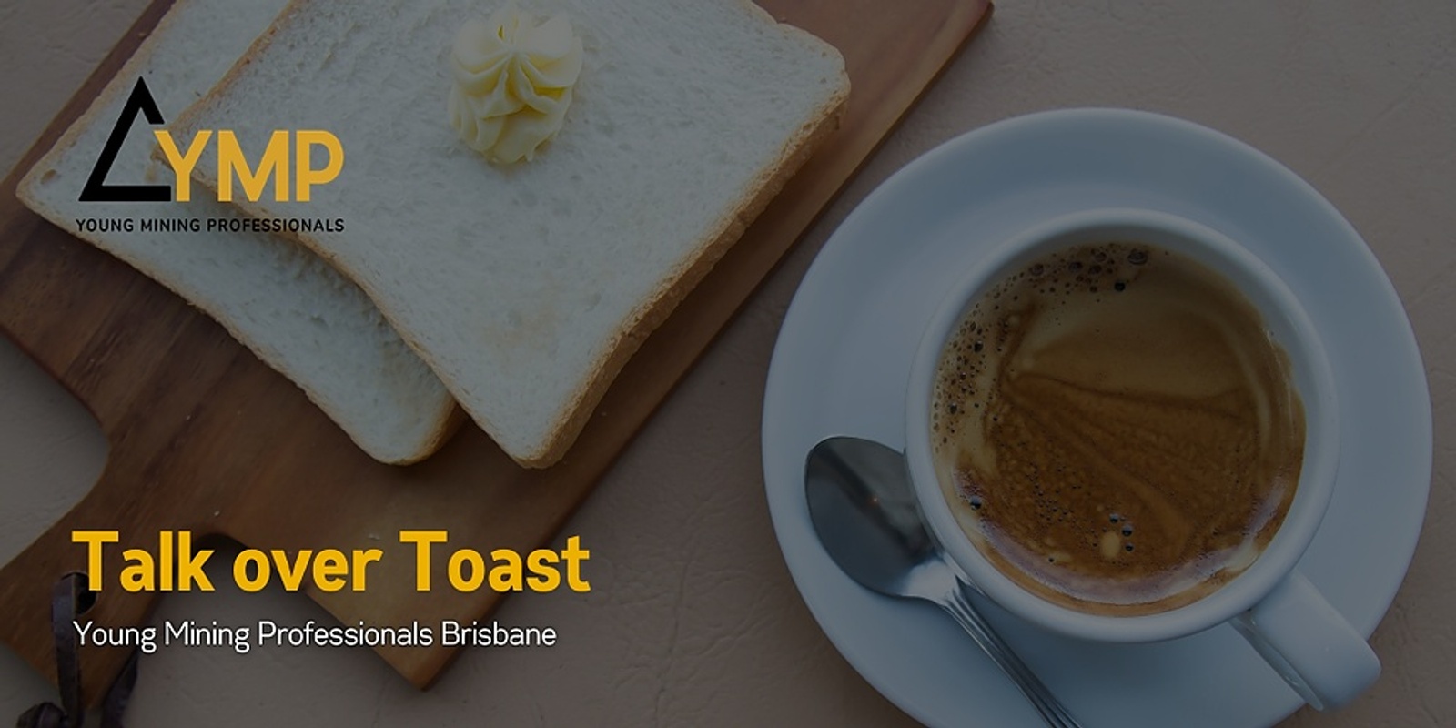 Banner image for YMP Brisbane Talk over Toast