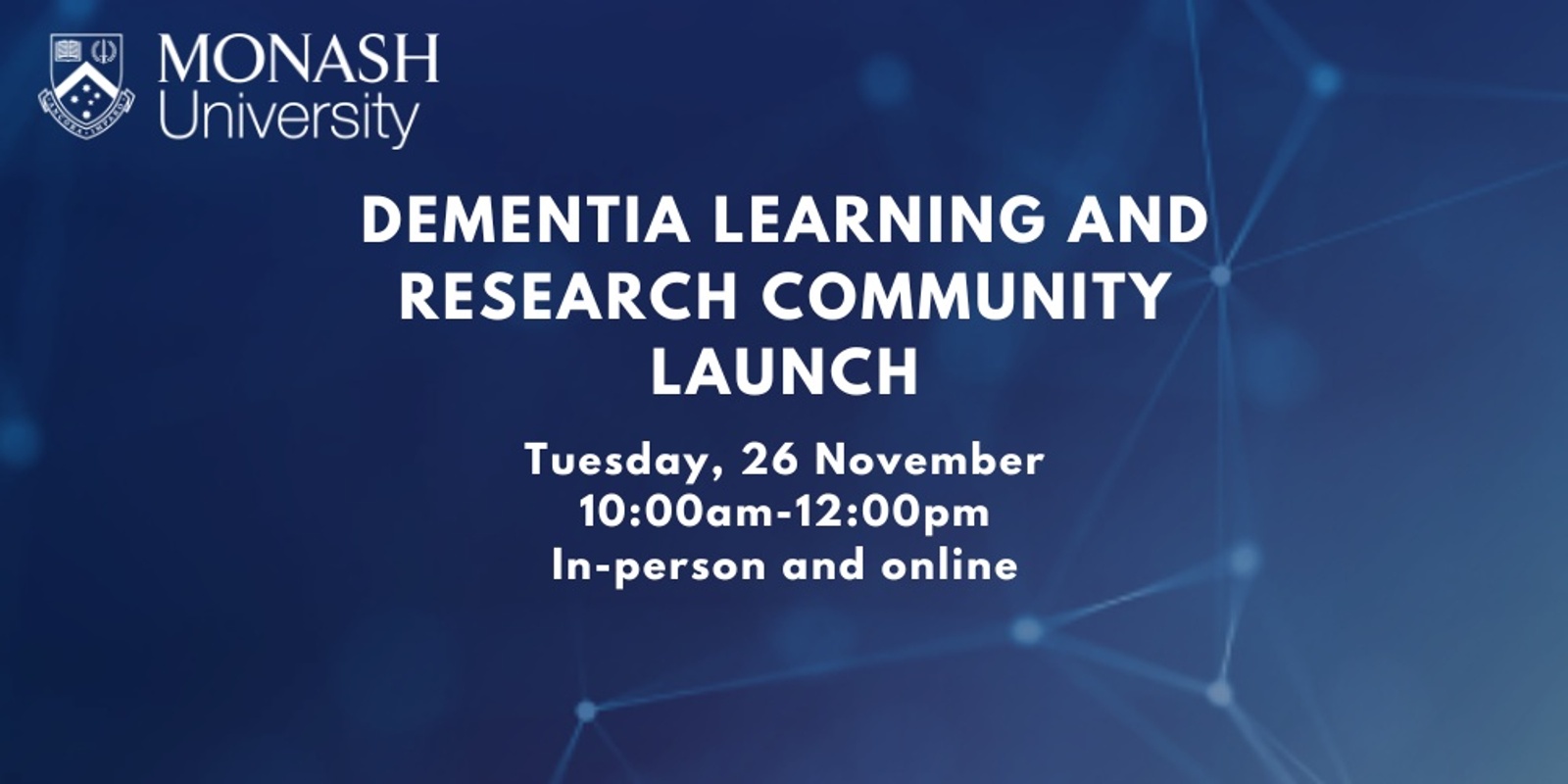 Banner image for Dementia Learning and Research Community Launch (Hybrid Event)