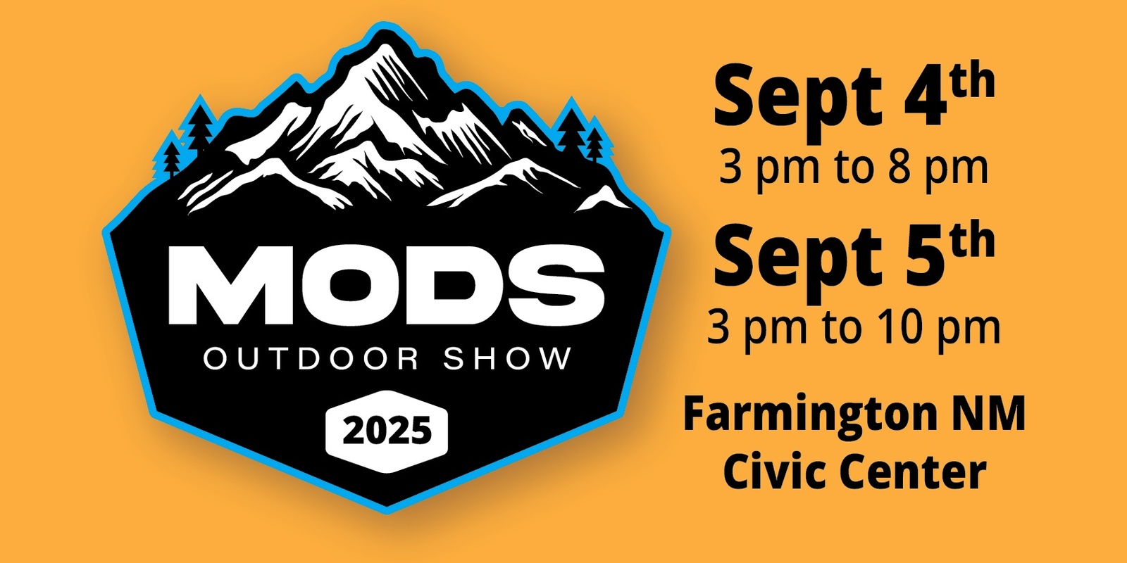 Banner image for MODS Outdoor Show 2025 September 4th 3pm to 8pm September 5th 3pm to 10pm