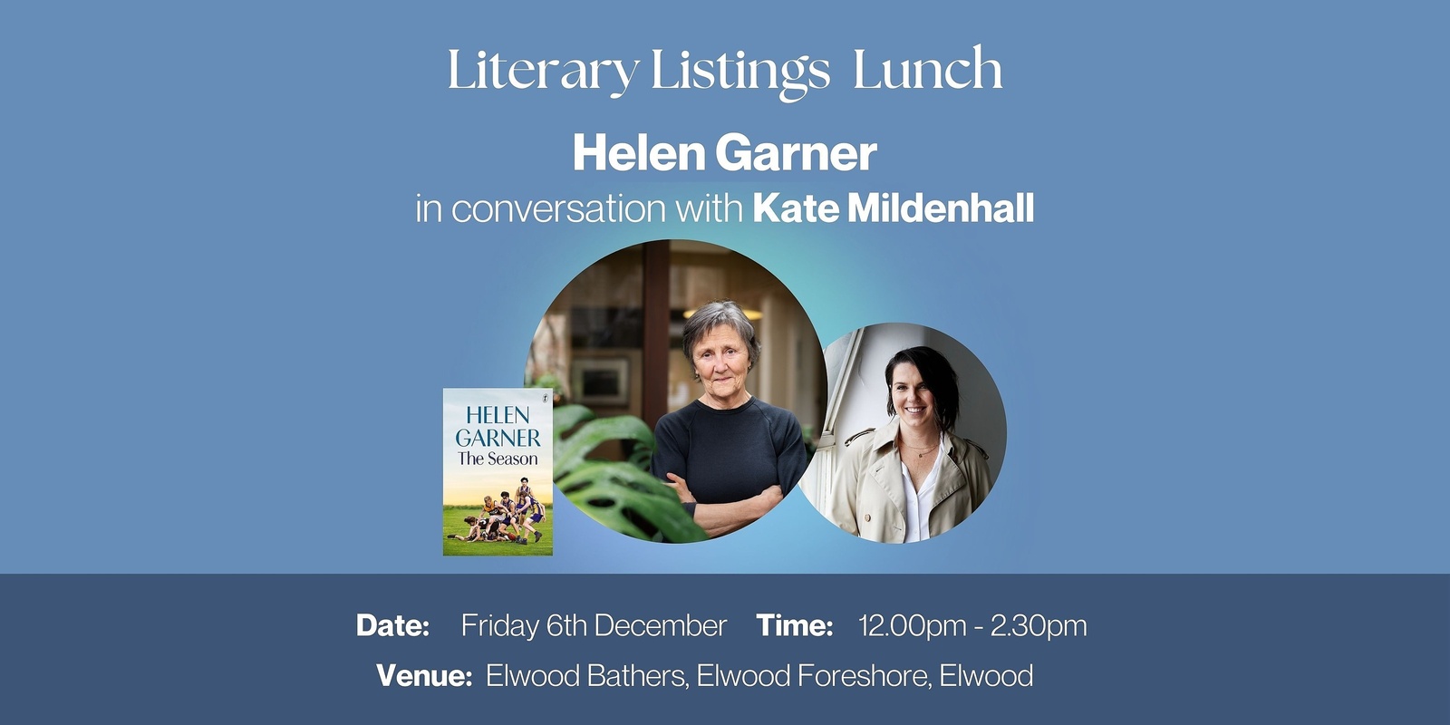 Banner image for Literary lunch with Helen Garner in conversation Kate Mildenhall