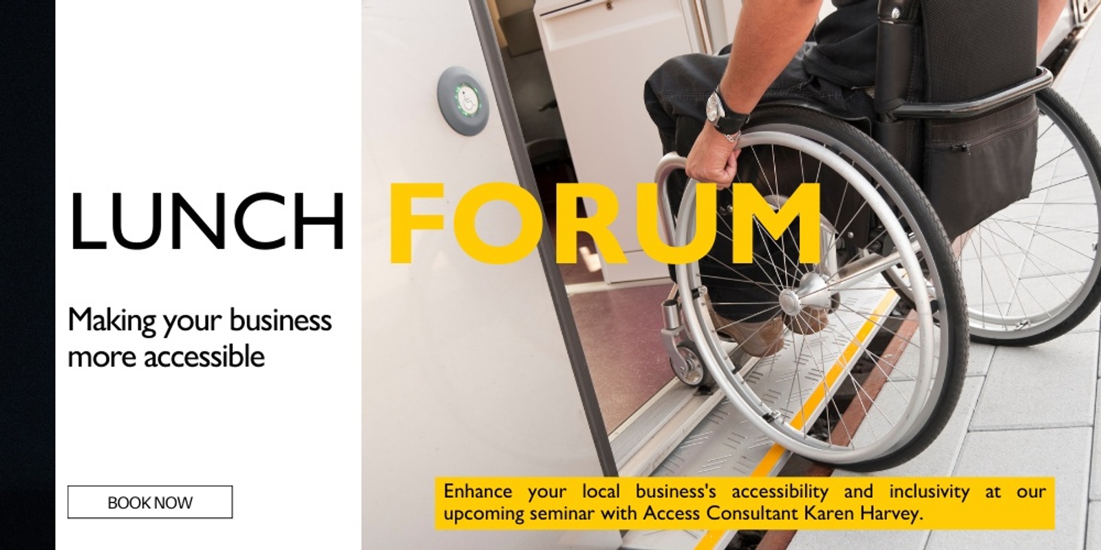 Banner image for Making Your Business More Accessible - Lunch Forum