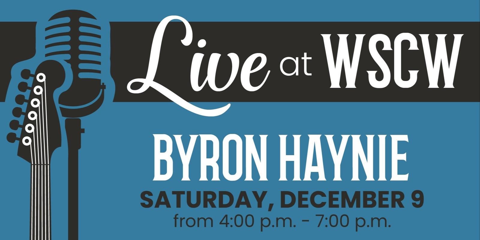 Banner image for Byron Haynie Live at WSCW December 9