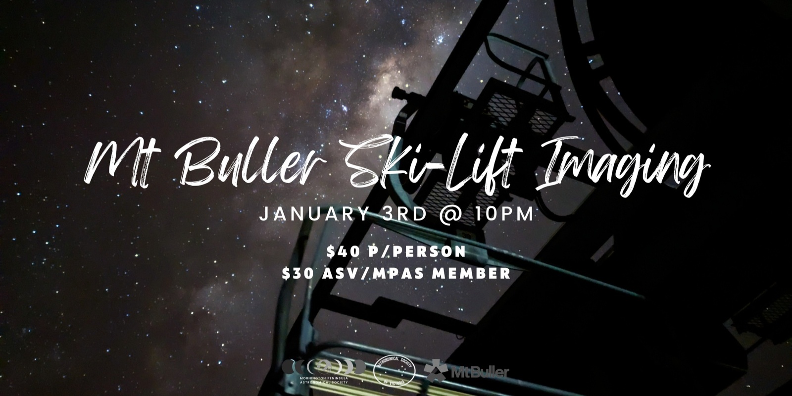 Banner image for Mt Buller Star Fest - Ski-Lift Imaging - Friday