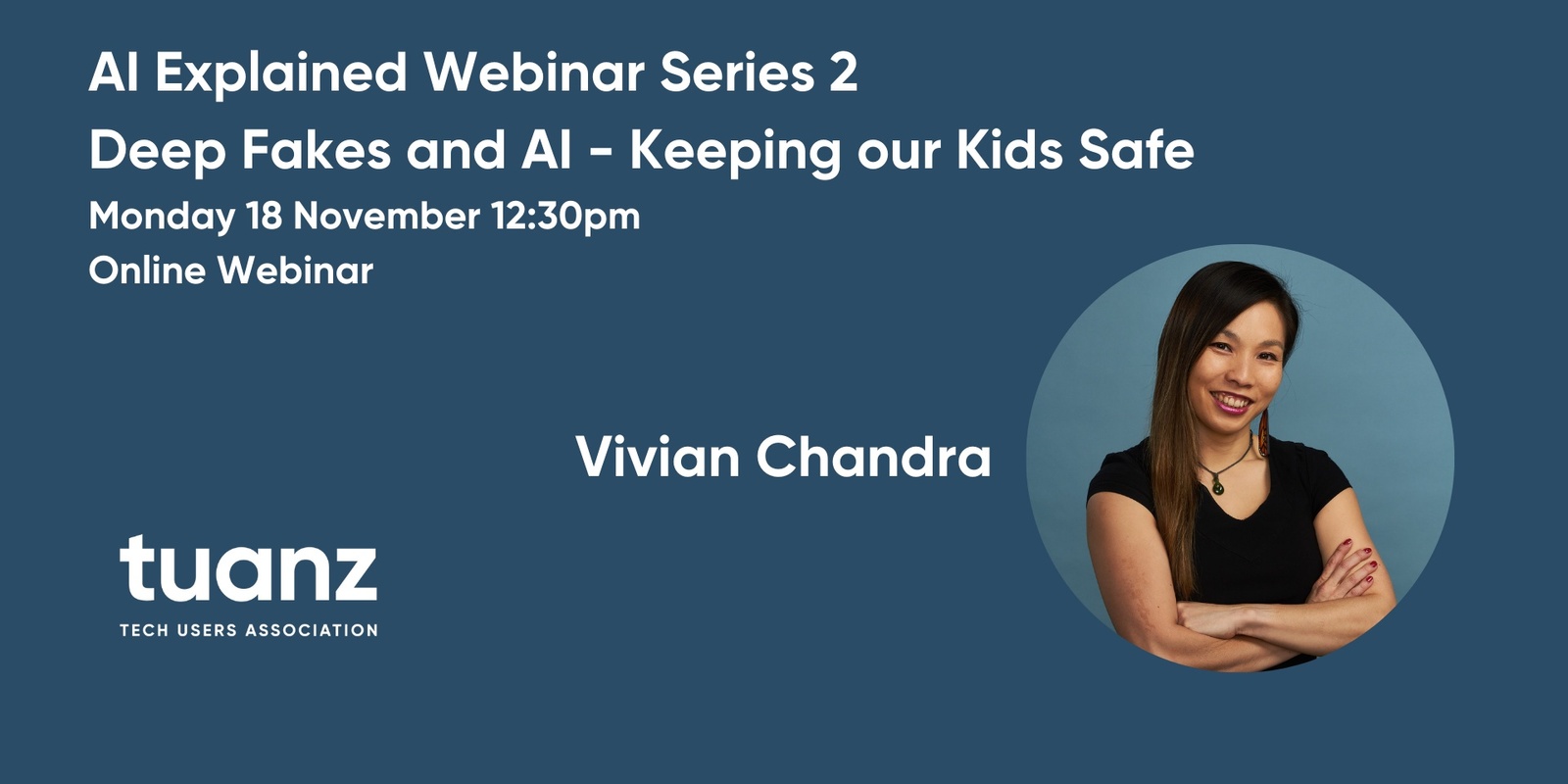 Banner image for AI Explained Webinar Series 2 : Deep Fakes and AI - Keeping our Kids Safe