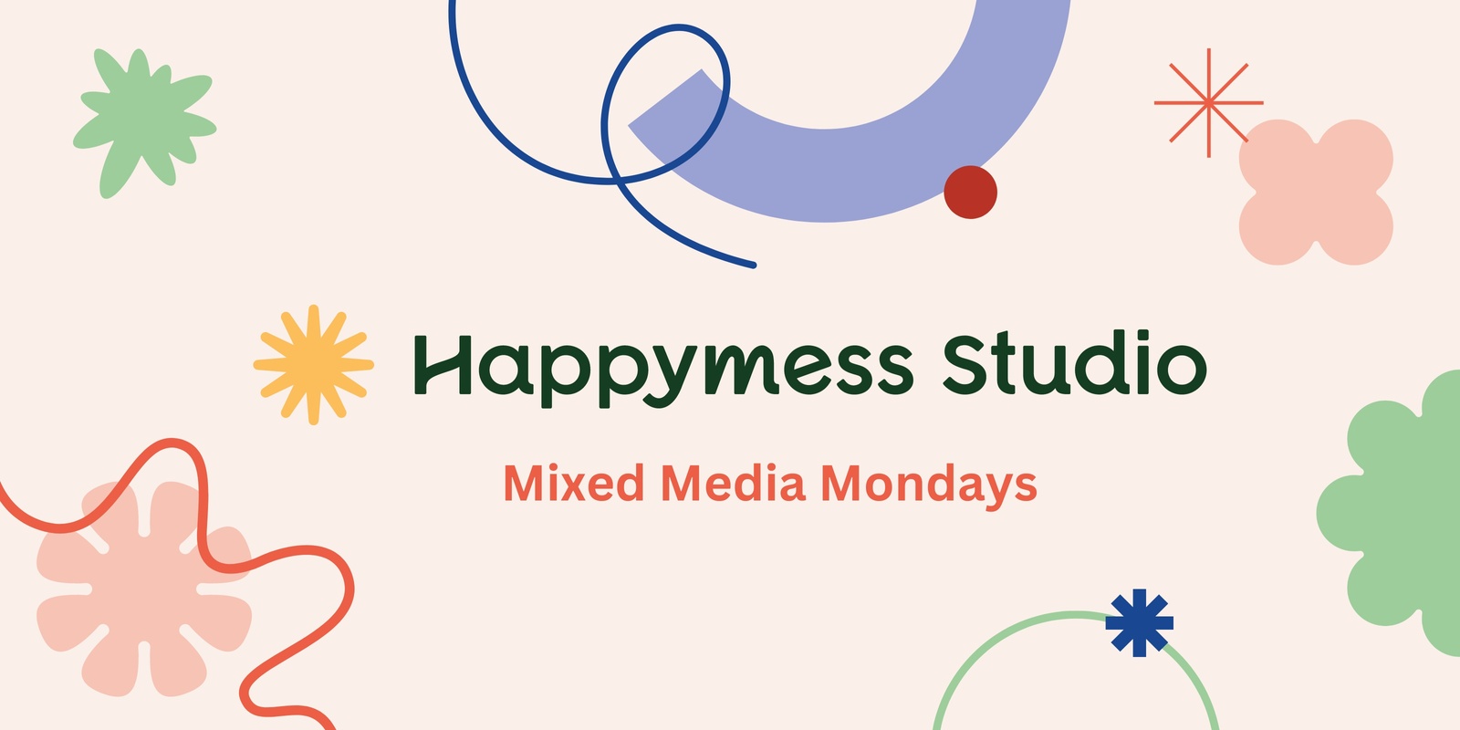 Banner image for Happymess Mixed Media Mondays 
