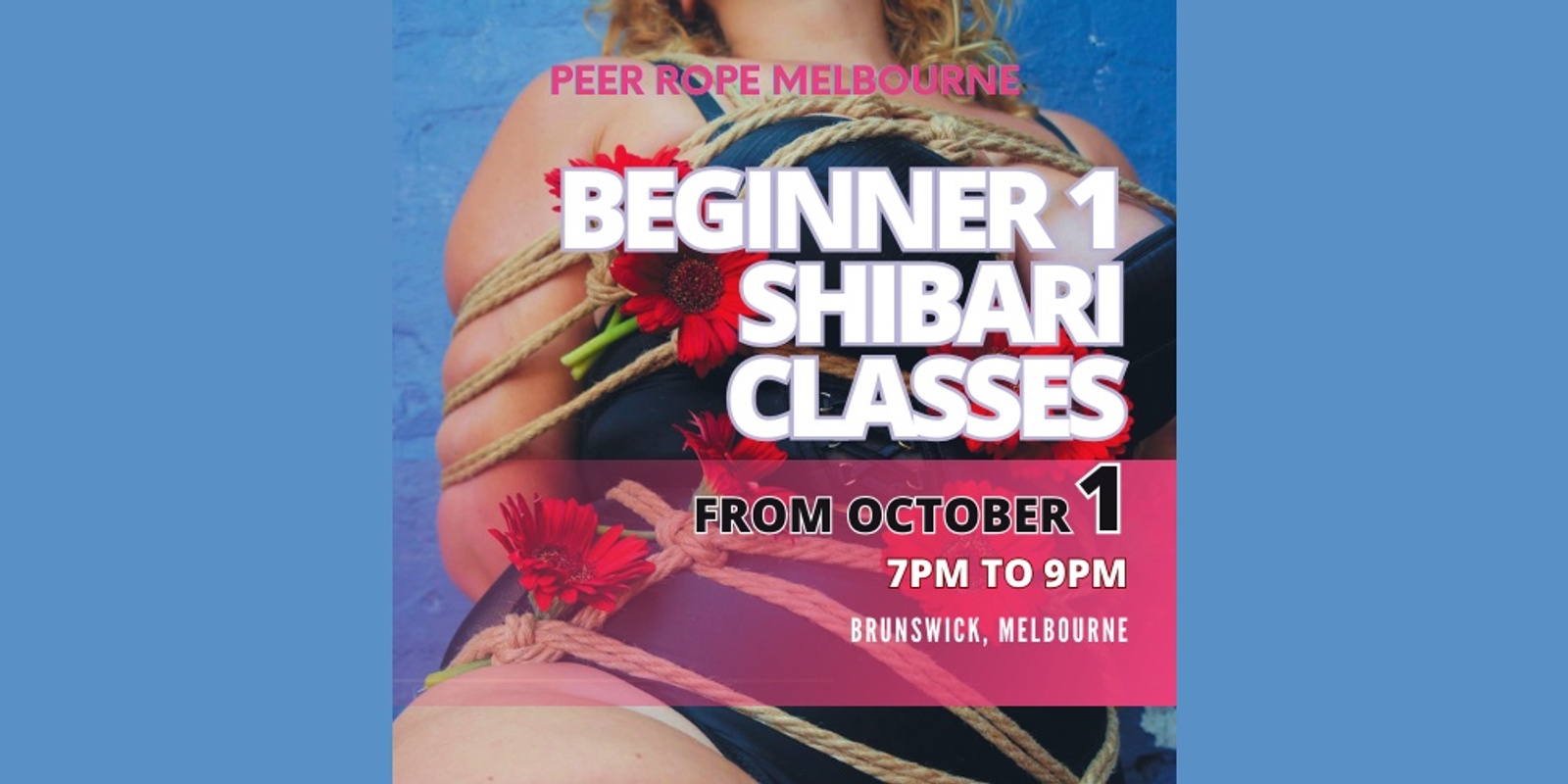 Banner image for October Beginner Rope classes - Peer Rope Melbourne