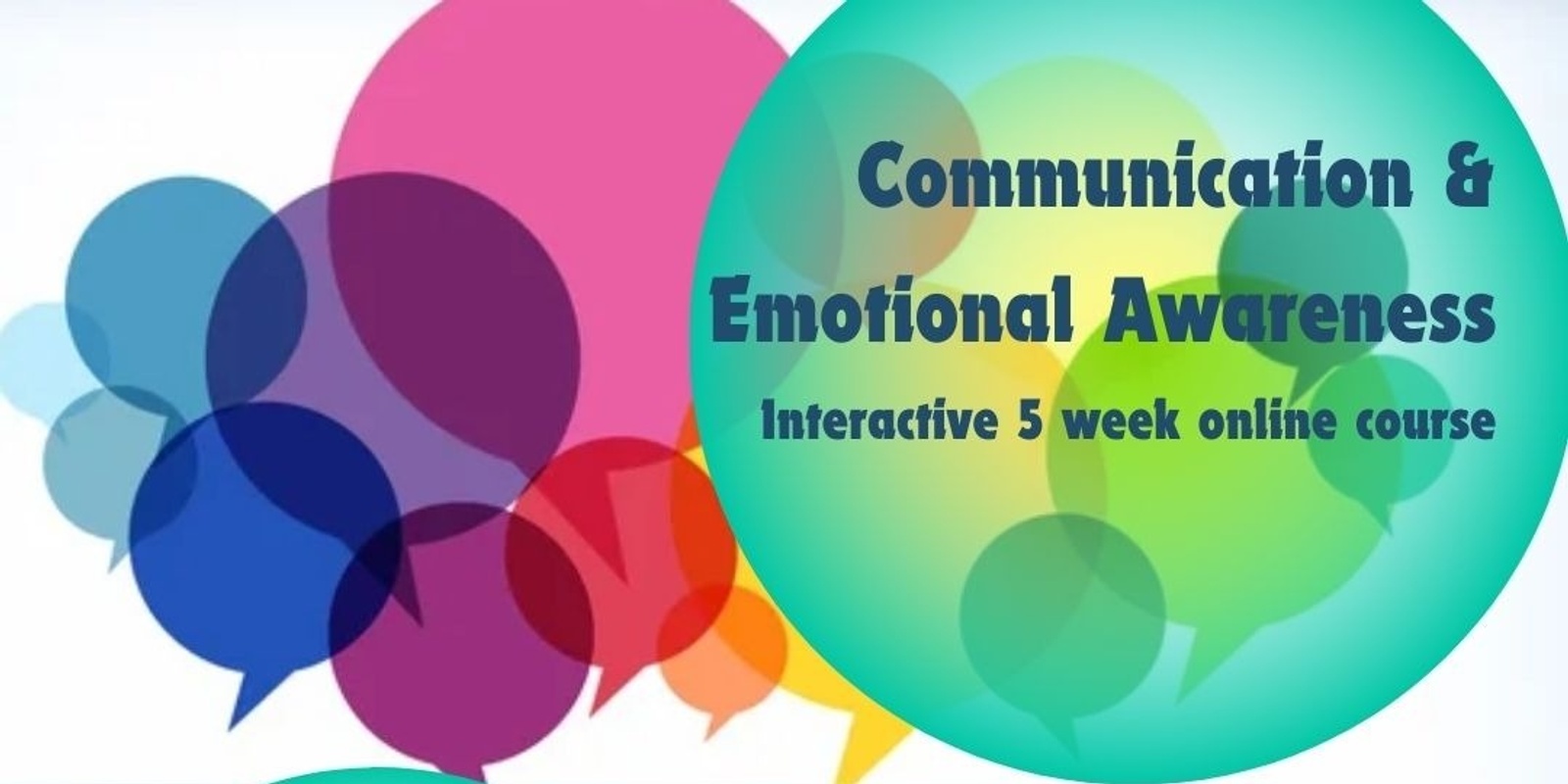 Banner image for Communication & Emotional Awareness Interactive Online Course