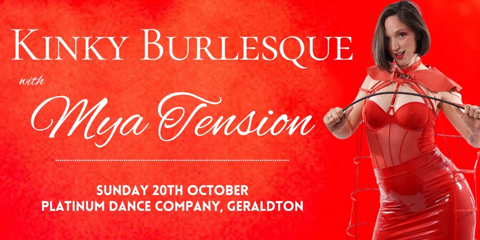 Banner image for Kinky Burlesque with Mya Tension - GERALDTON