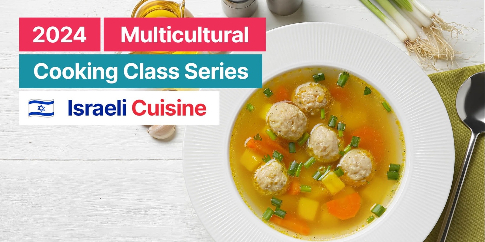 Banner image for 2024 GLOW Multicultural Cooking Class - Israeli Cuisine