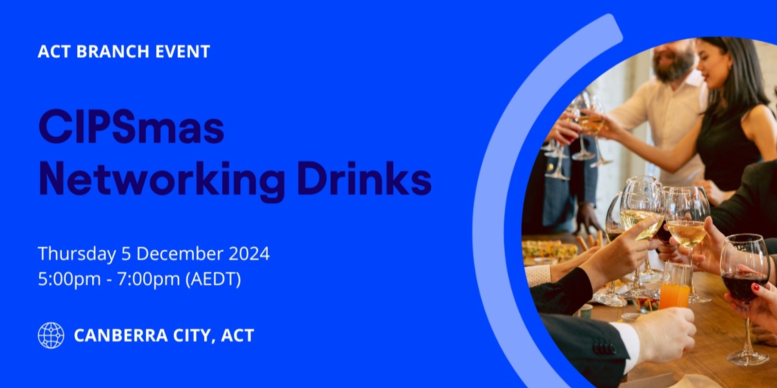 Banner image for ACT Branch - CIPSmas Networking Drinks