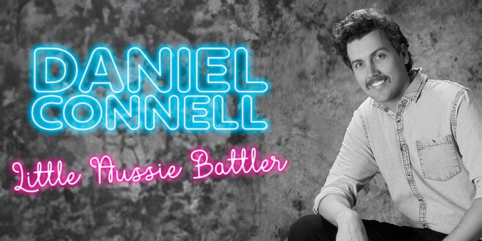 Banner image for The Clubhouse presents Daniel Connell: Little Aussie Battler
