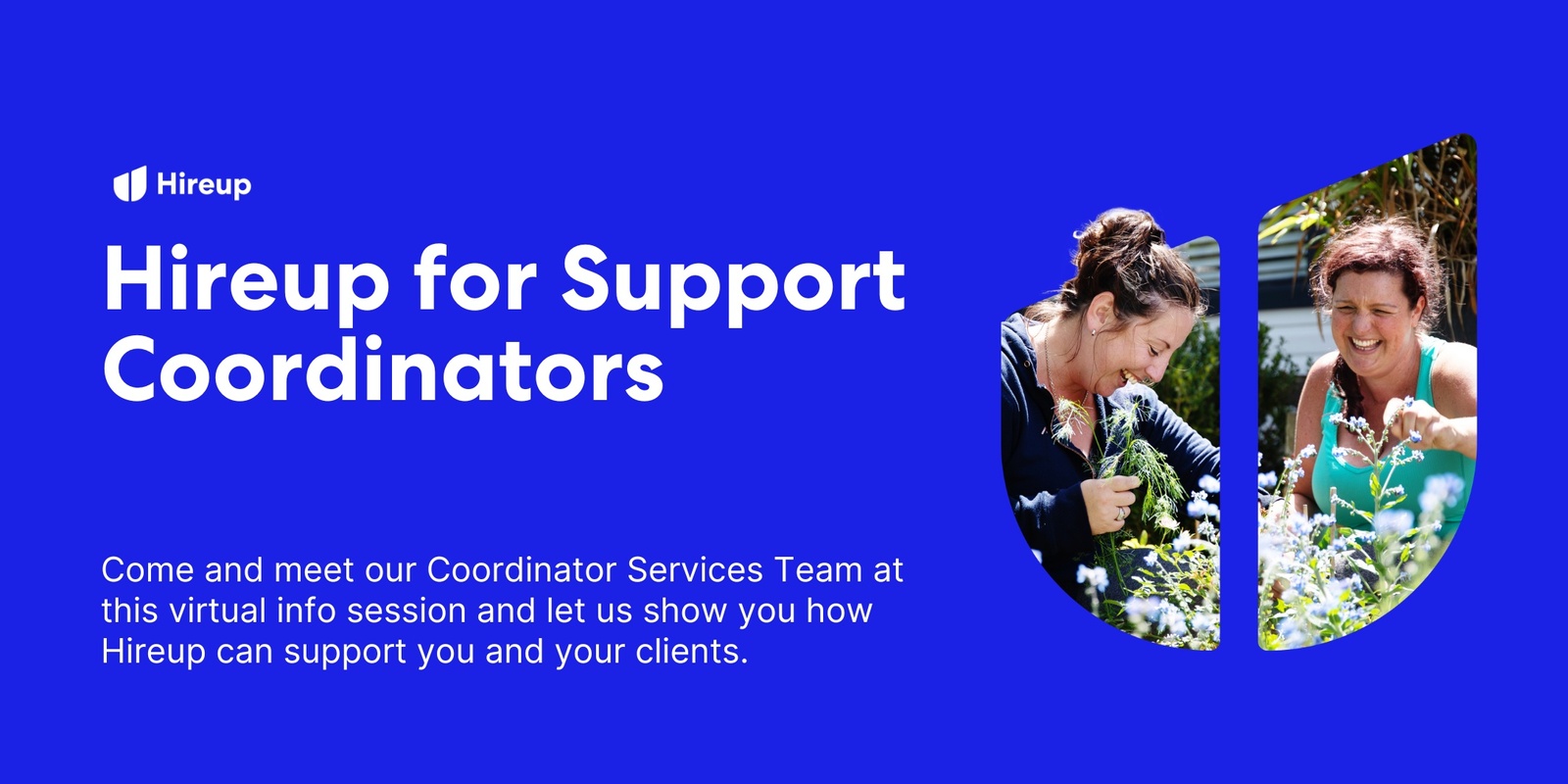 Banner image for Support Coordinators : How to Hireup