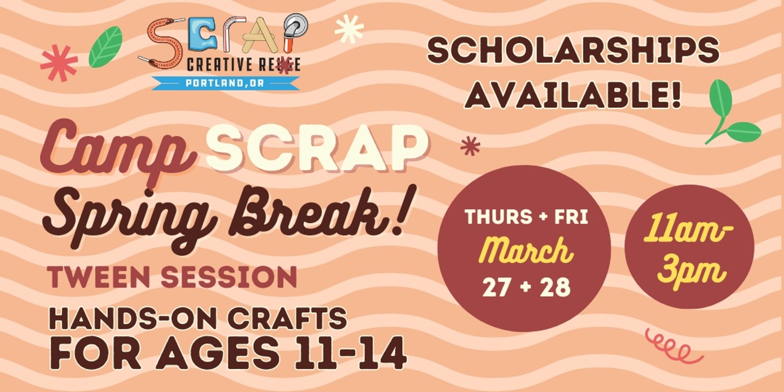 Banner image for Camp SCRAP: Spring Break! (Tween Session) • Thursday, March 27 & Friday, March 28 • Ages 11-14