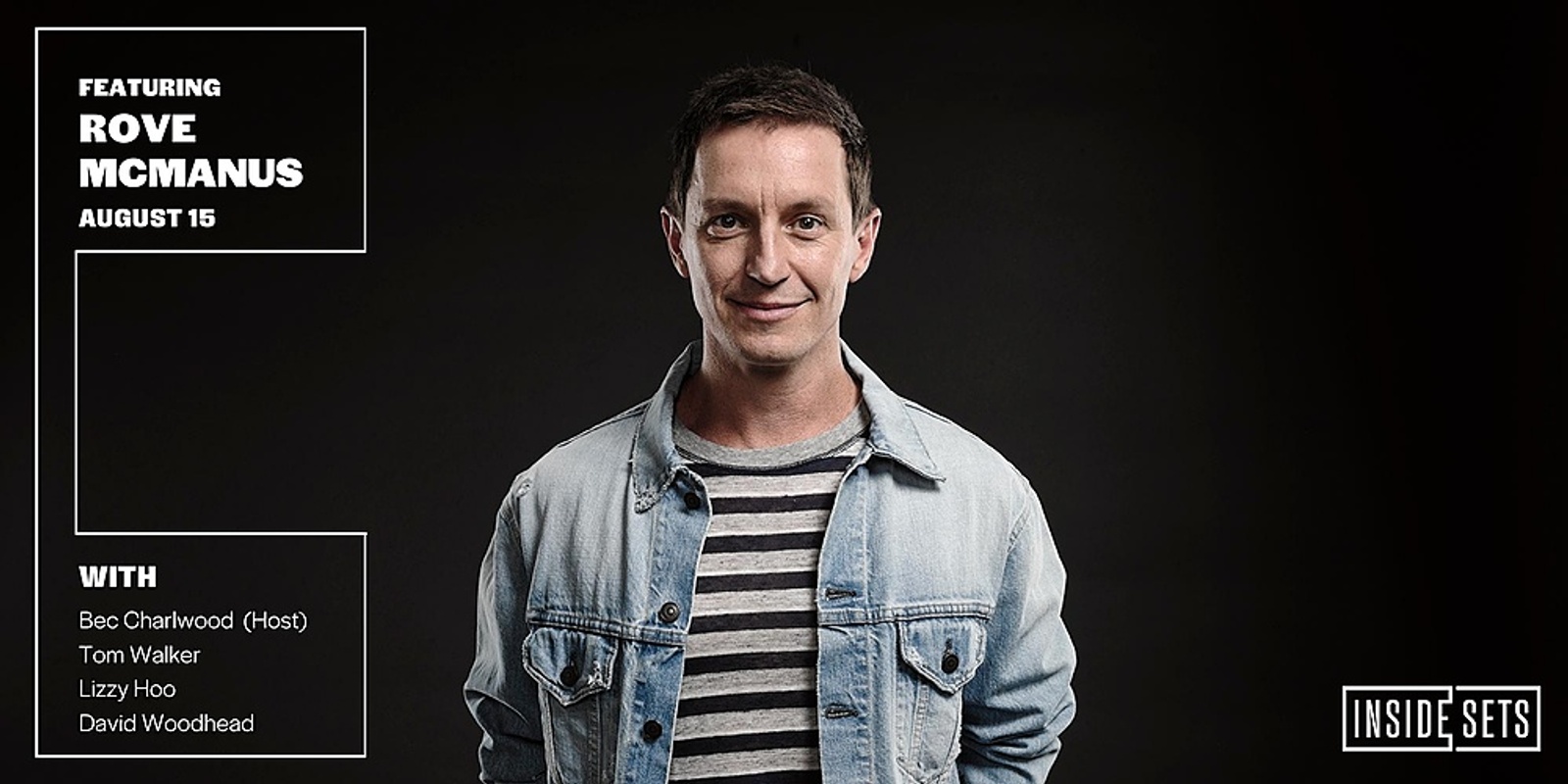 Banner image for INSIDE SETS: ROVE MCMANUS & FRIENDS