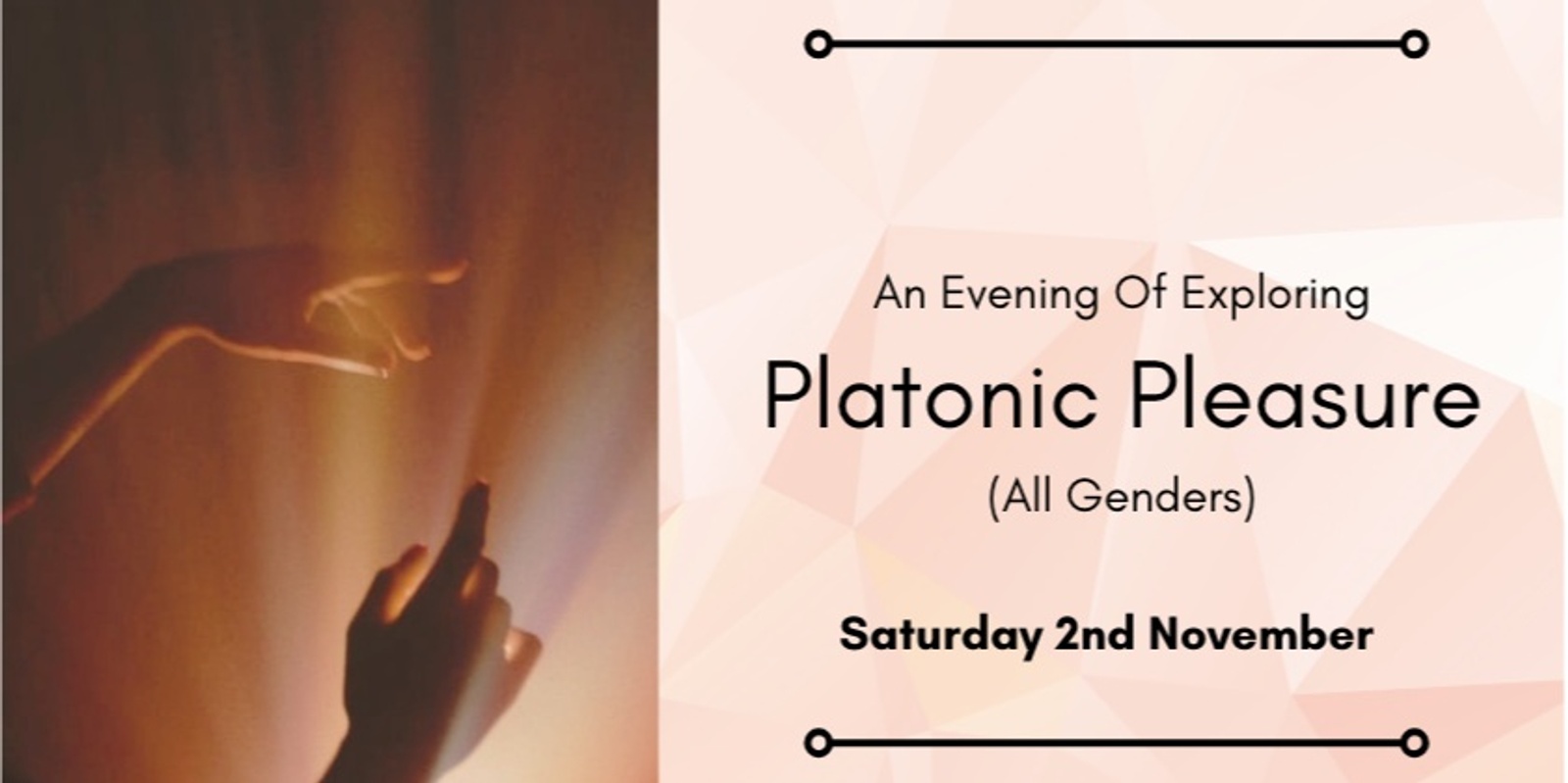 Banner image for Platonic Pleasure - An Exploration (All Genders) 2nd November '24